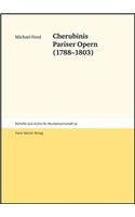 Cherubinis Pariser Opern (1788-1803)