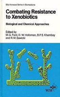 Combating Resistance to Xenobiotics: Bibliogical and Chemical Approaches