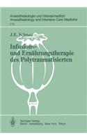 Infusions- Und Ernährungstherapie Des Polytraumatisierten