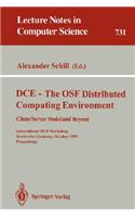 DCE - The OSF Distributed Computing Environment, Client/Server Model and Beyond: International DCE Workshop, Karlsruhe, Germany, October 7-8, 1993. Proceedings
