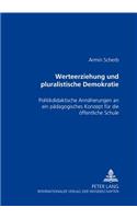 Werteerziehung Und Pluralistische Demokratie