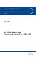 Das Widerrufsrecht in der Verbraucherkreditrichtlinie 2008/48/EG