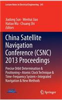 China Satellite Navigation Conference (Csnc) 2013 Proceedings