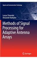 Methods of Signal Processing for Adaptive Antenna Arrays