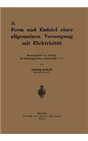 Form und Endziel einer allgemeinen Versorgung mit Elektrizität