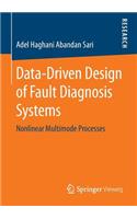 Data-Driven Design of Fault Diagnosis Systems