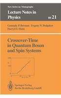 Crossover-Time in Quantum Boson and Spin Systems