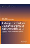 8th Congress on Electronic Structure: Principles and Applications (Espa 2012)