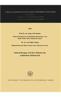 Untersuchungen Auf Dem Gebiete Der Praktischen Mathematik