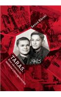 Taras. Eine ukrainisch-deutsche Lebensgeschichte