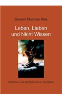 Leben, Lieben und Nicht Wissen