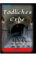 Tödliches Erbe