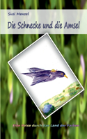 Die Schnecke und die Amsel