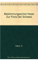 Bestimmungsschla1/4ssel Zur Flora Der Schweiz