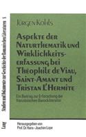 Aspekte der Naturthematik und Wirklichkeitserfassung bei Theophile de Viau, Saint-Amant und Tristan l'Hermite