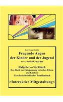 Fragende Augen der Kinder und der Jugend