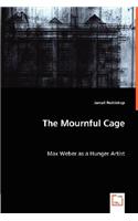 The Mournful Cage