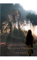 Ich, Sternchen