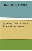 Pagan and Christian creeds: their origin and meaning(English)
