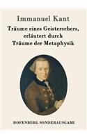 Träume eines Geistersehers, erläutert durch Träume der Metaphysik