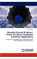 Wavelet-Fractal & Neuro-Fuzzy for Brain Computer Interface Application