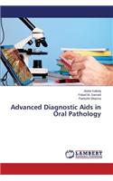 Advanced Diagnostic AIDS in Oral Pathology