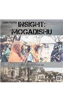 Insight: Mogadishu: After 30 years of civil war