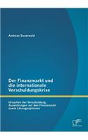Der Finanzmarkt und die internationale Verschuldungskrise