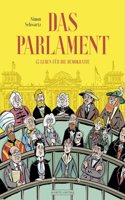 Das Parlament: 45 Leben fur die Demokratie