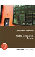 Wales Millennium Centre