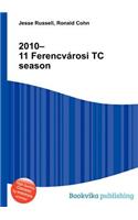 2010-11 Ferencvarosi Tc Season