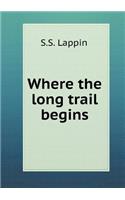 Where the long trail begins