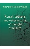 Rural letters and other records of thought at leisure: (English)