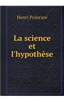 La science et l'hypothèse: (French)