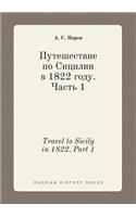 Travel to Sicily in 1822. Part 1