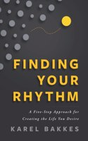 Finding Your Rhythm