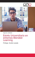 Estrés Universitario en entornos Blended Learning