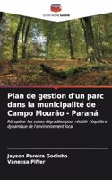 Plan de gestion d'un parc dans la municipalité de Campo Mourão - Paraná