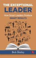 The Exceptional Leader