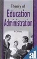 Theory Of Education Administration