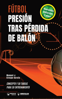 Fútbol. Presión tras pérdida de balón