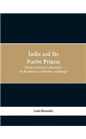 India and Its Native Princes