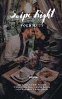 Swiped Right Volume Iv