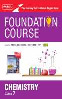 MTG Foundation Course Class 7 Chemistry Book (Edition 2025) For IIT JEE, NEET, NSO Olympiad, CUET, NVS, KVPY & Boards Exam | Based on NCERT Latest Pattern