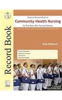 Practical Record Book of Community Health Nursing for Post Basic BSC Nursing Students