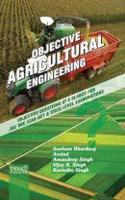 Objective Agricultural Engineering