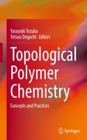 Topological Polymer Chemistry