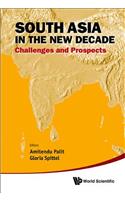 South Asia in the New Decade