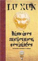 Histoires Anciennes, Revisitees