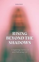 Rising Beyond The Shadows